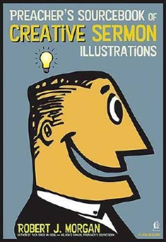 Nelson’s Complete Book Of Stories, Illustrations & Quotes The Ultimate Co – GOOD
