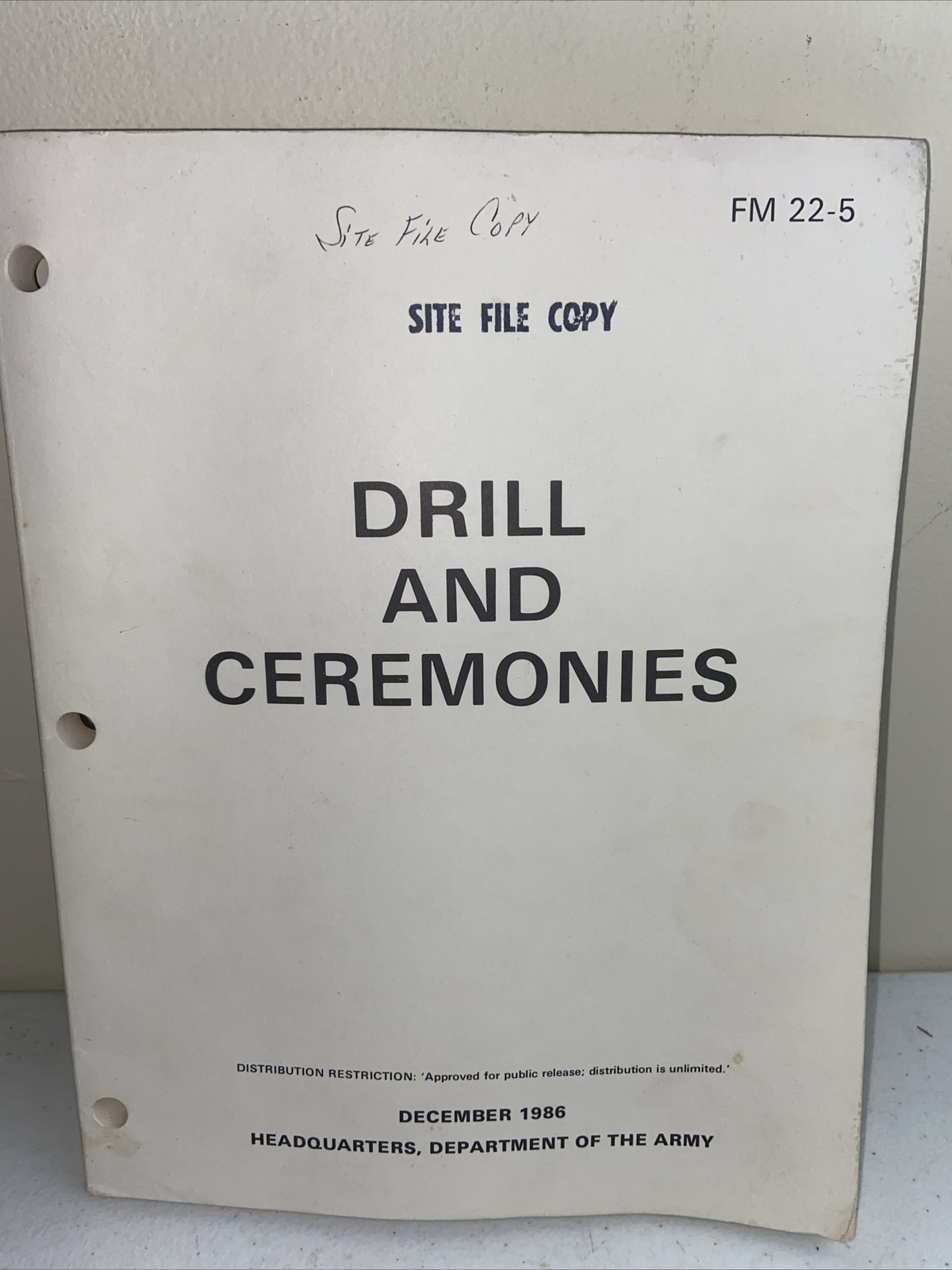 Drill & Ceremonies Dept Of The Army 1986 FM 22-5 PB Site File Copy