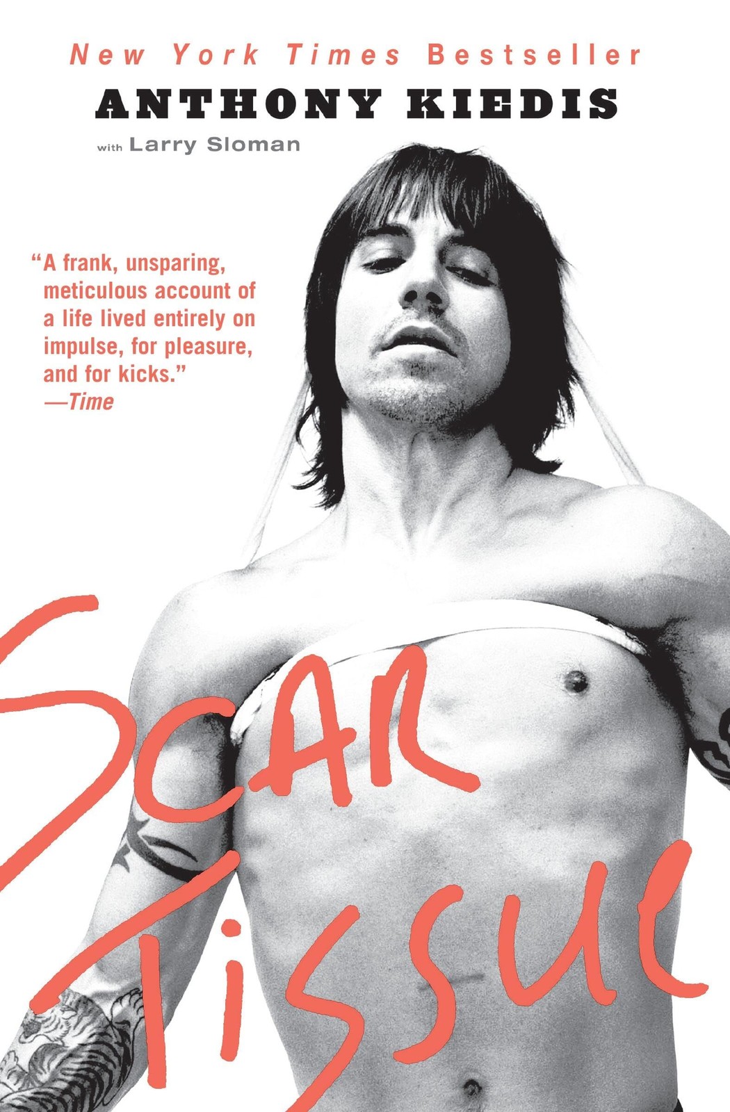 Scar Tissue – Anthony Kiedis|Larry Sloman – Acceptable – See condition notes