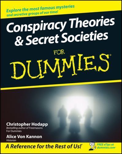 Conspiracy Theories and Secret Societies For Dummies by Hodapp, Christopher, Vo
