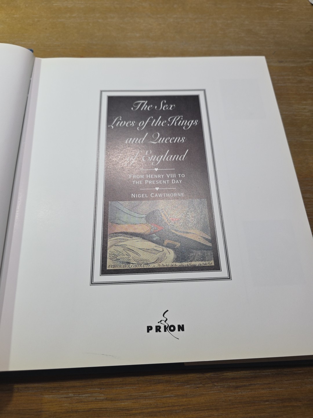 The Sex Lives Of The Kings And Queens Of England, Nigel Cawthorne, 1994