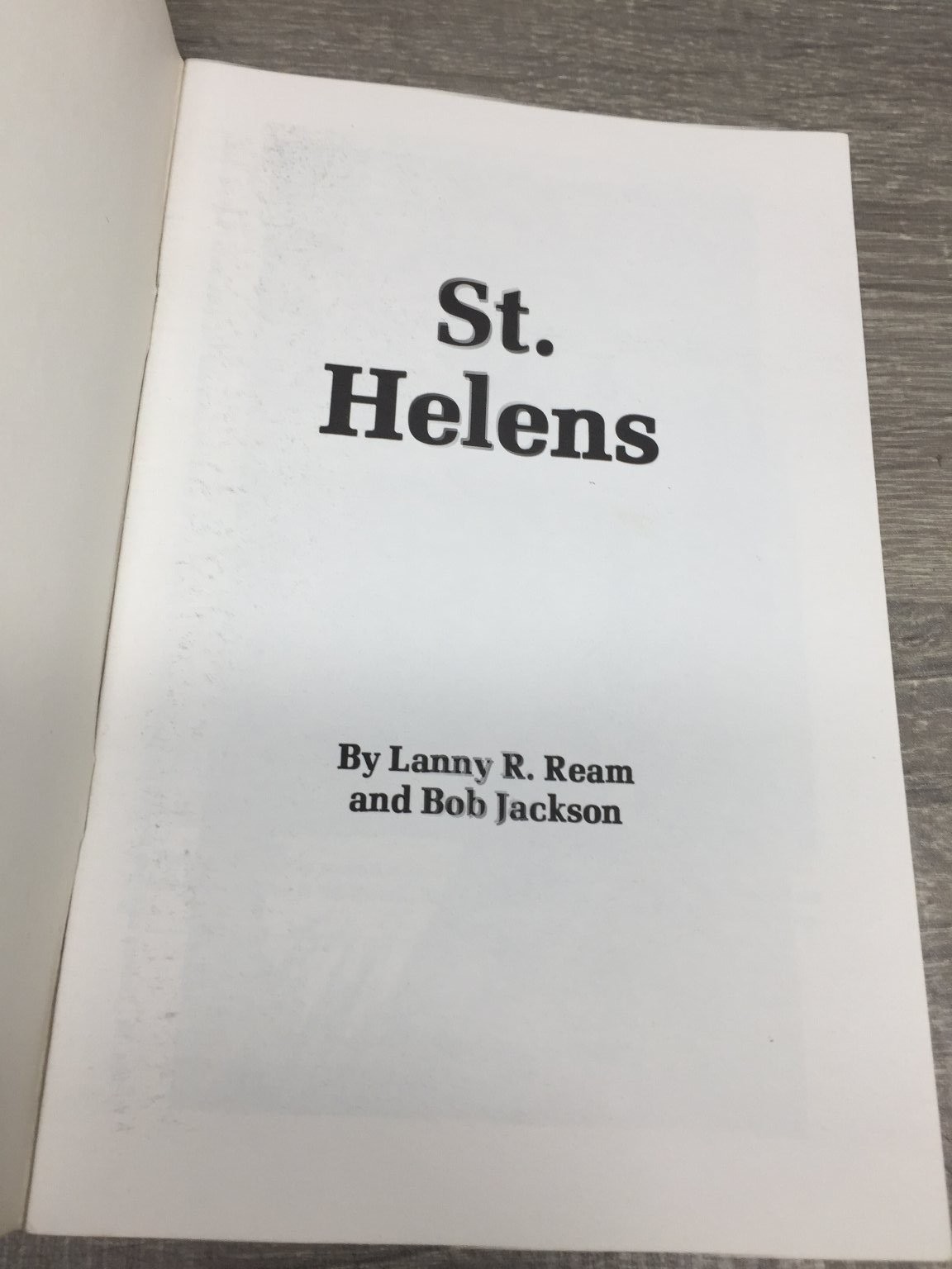 St. Helens! Lanny R. Ream Bob Jackson 1980 1st Ed Volcano Geology Bob Jackson