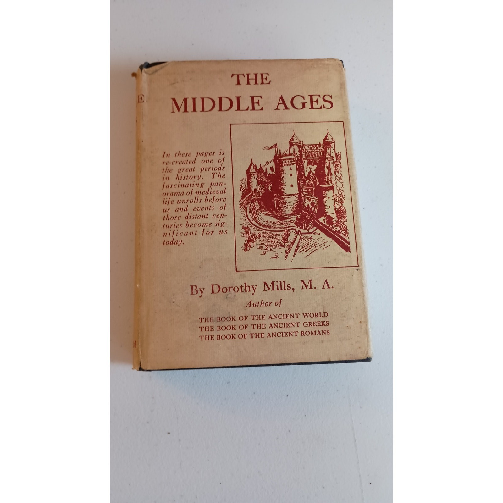 The Middle Ages by Dorothy Mills M A 1935 Antique Hardcover Book