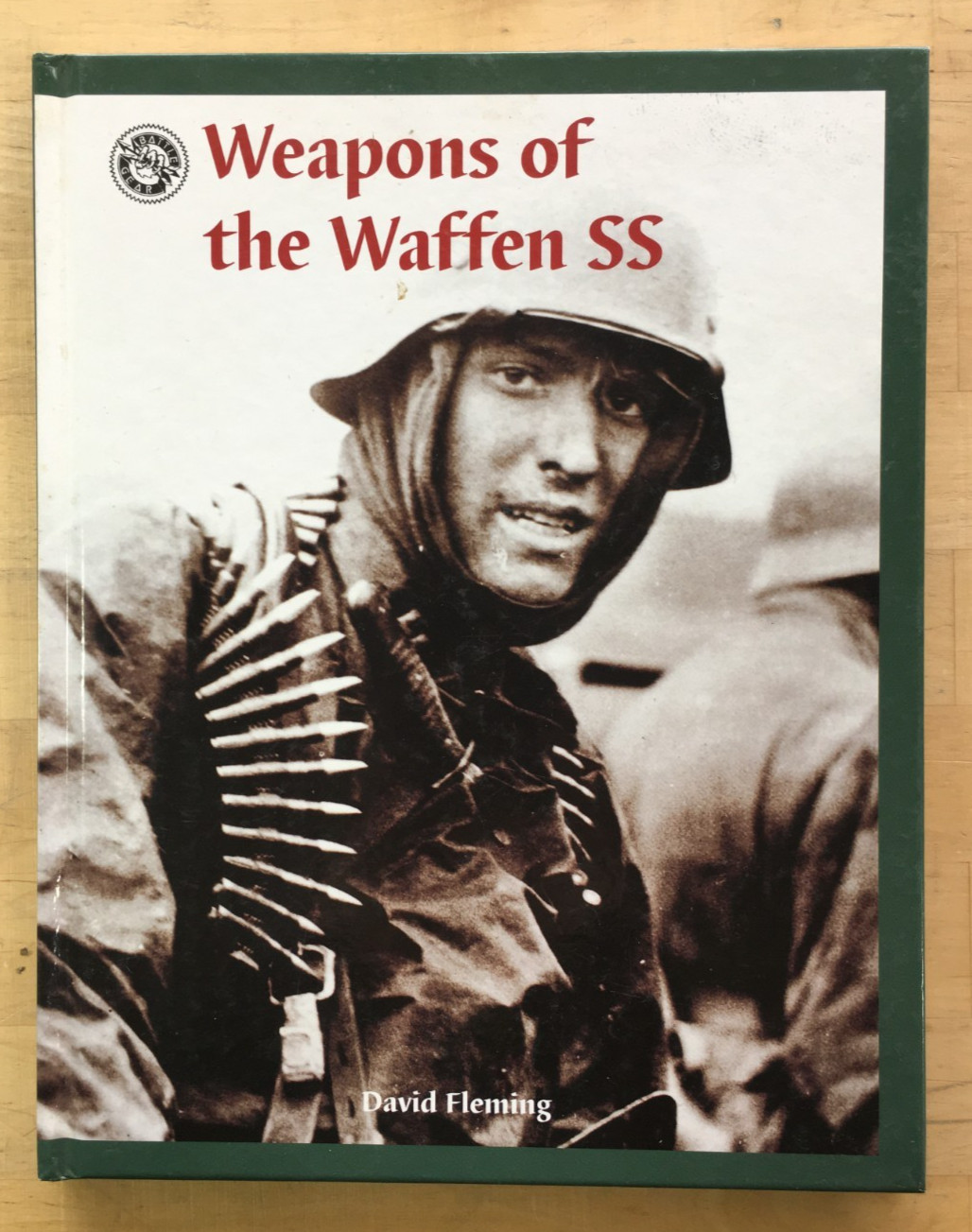 Weapons of the Waffen SS by David Fleming – 2003, Hardcover, Good