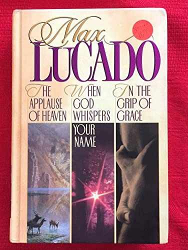 Lucado 3 in 1: In the Grip of Grace/When – Hardcover, by Lucado Max – Very Good