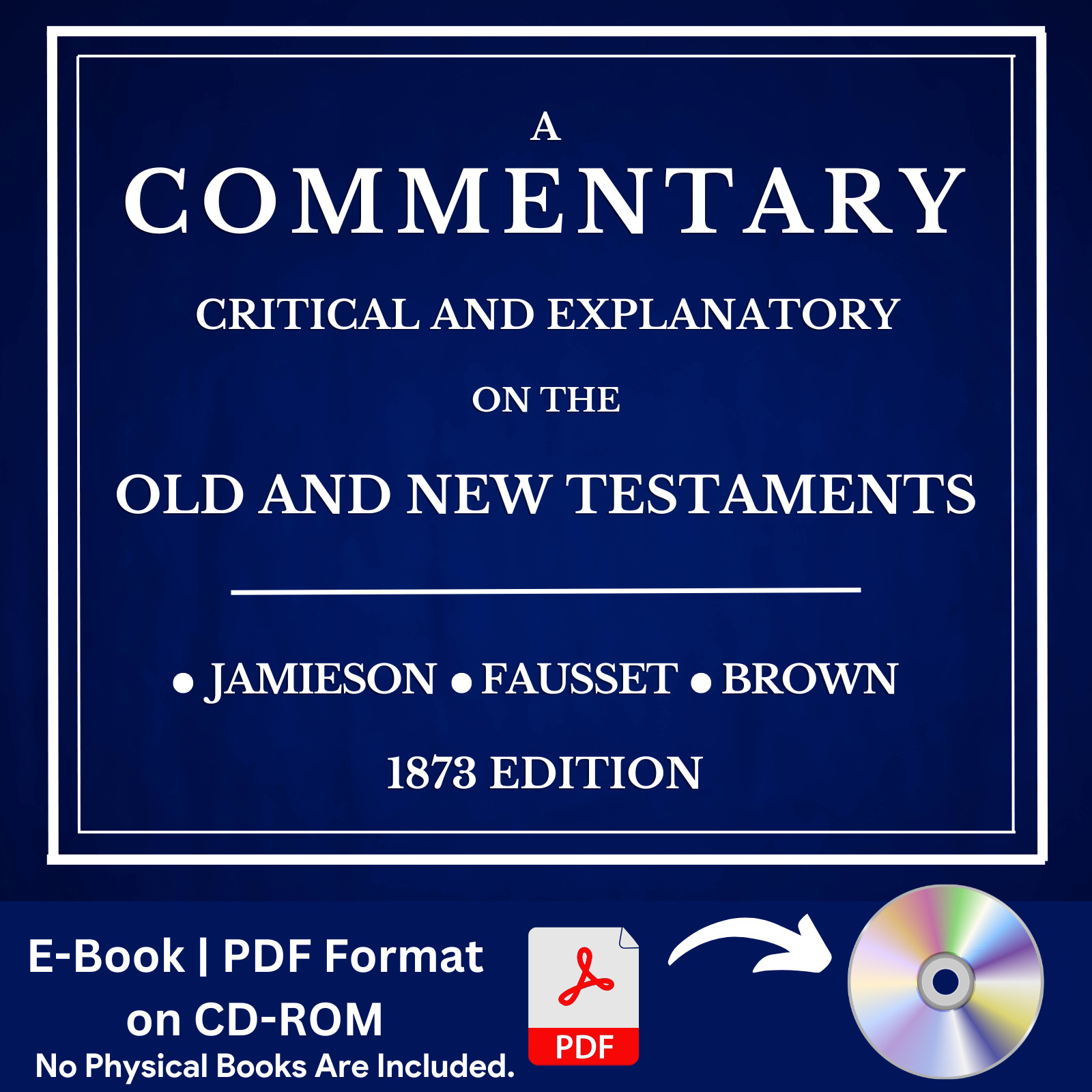 JFB Commentary Critical & Explanatory on the Whole Bible – PDF E-Book on CD-ROM