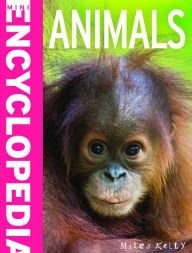 ANIMALS MINI ENCYCLOPEDIA By Miles Kelly **Mint Condition**