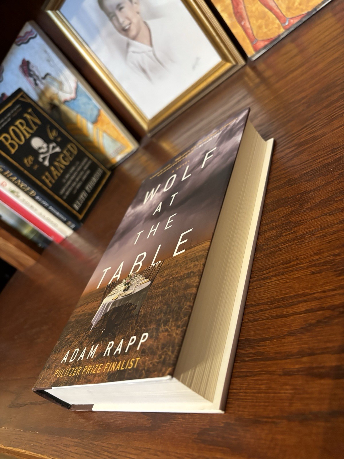Wolf at the Table. Adam Rapp. 1st HC Ptg. LB 2024. Near Fine. Unread