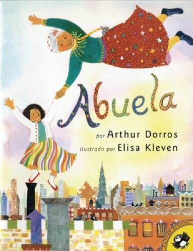 Abuela (Spanish Edition) – Paperback By Dorros, Arthur – VERY GOOD