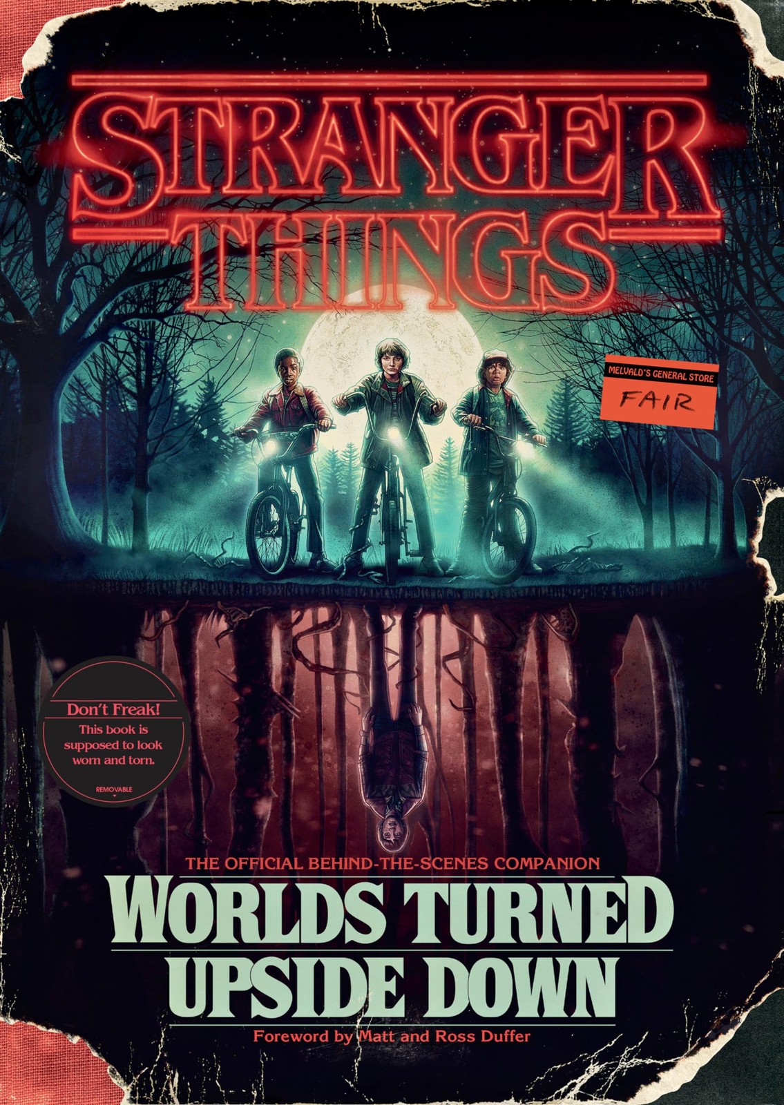 Stranger Things: Worlds Turned Upside Down: The Official Behind
