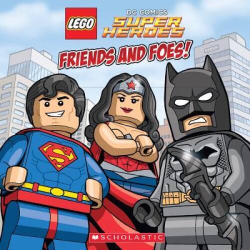 LEGO DC Super Heroes: Friends and Foes! – Paperback By King, Trey – GOOD
