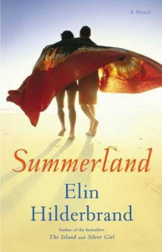 Summerland: A Novel – Hardcover By Hilderbrand, Elin – GOOD