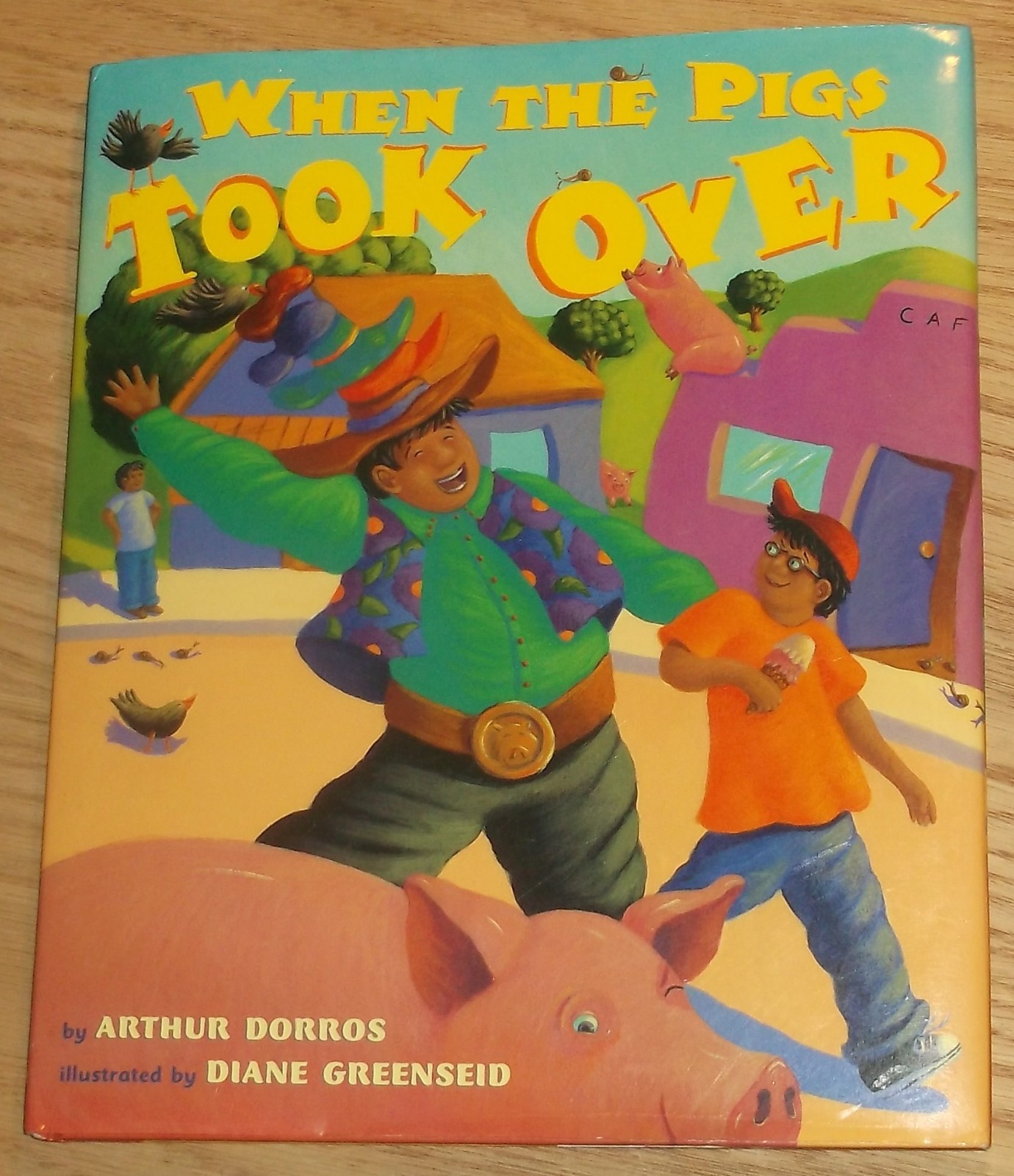When the Pigs Took Over Arthur Dorros HC SIGNED by Illusrator Diane Greenseid