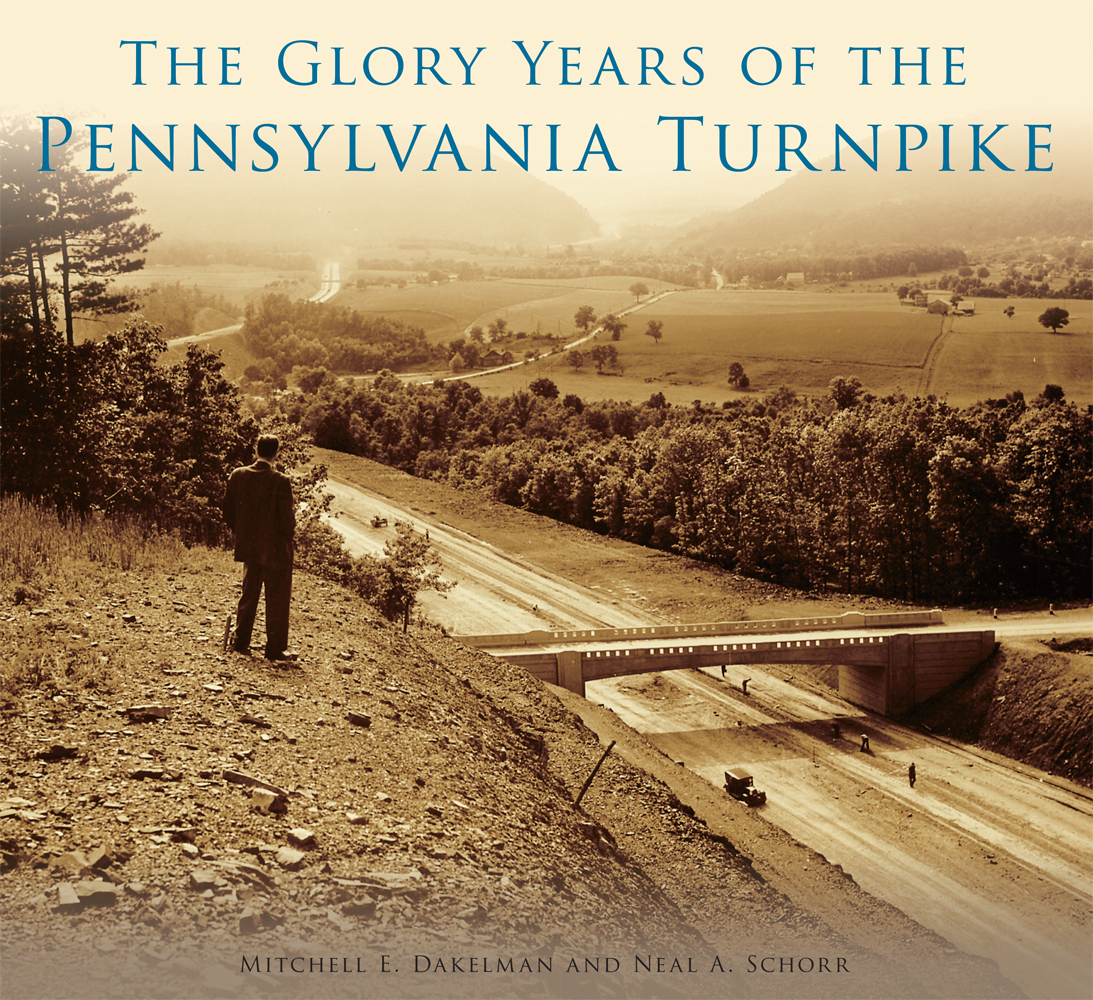 The Glory Years of the Pennsylvania Turnpike, Pennsylvania, Images of America, P