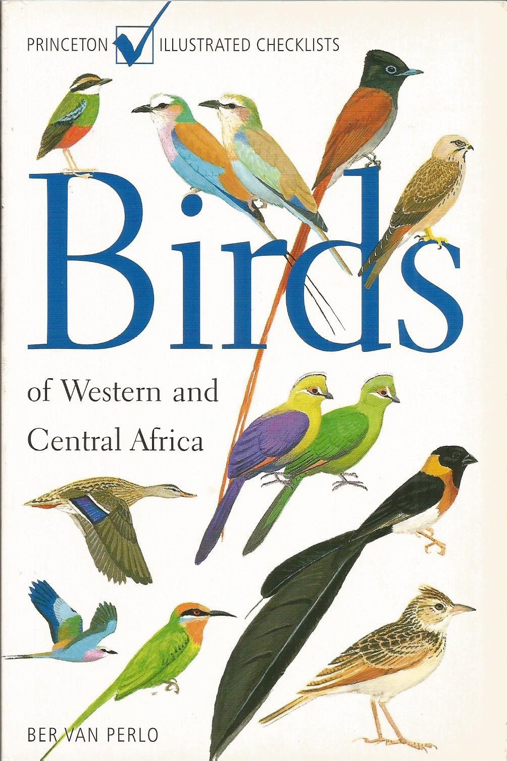 Birds of Western and Central Africa (Princeton Illustrated Checklists) GOOD