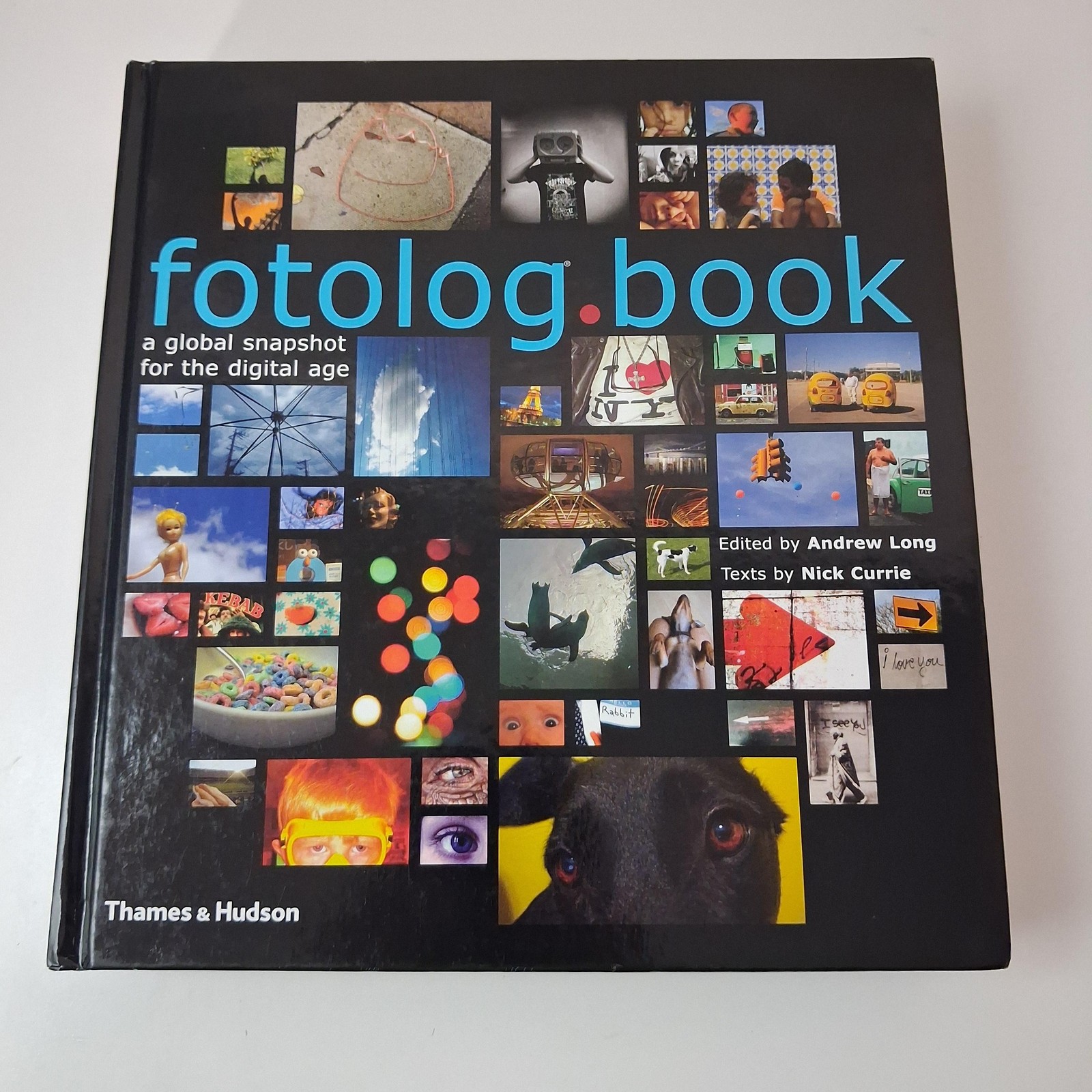 Fotolog.book Andrew Long Nick Currie Thames & Hudson Black HC 2006 1st Ed