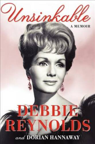 Unsinkable: A Memoir – Hardcover By Reynolds, Debbie – VERY GOOD