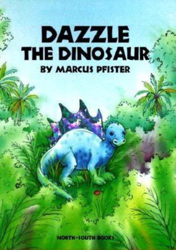 Dazzle the Dinosaur – 9781558583375, Marcus Pfister, hardcover