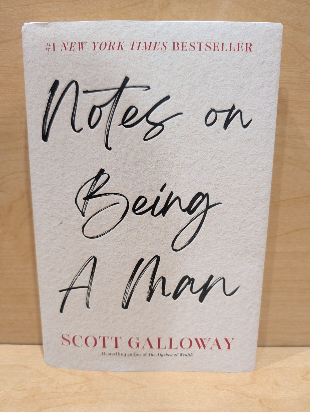 Scott Galloway Notes on Being a Man (Hardcover, Biography, Dust Jacket)
