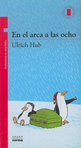 EN EL ARCA A LAS OCHO/ IN THE ARCH AT EIGHT (SPANISH By Ulrich Hub