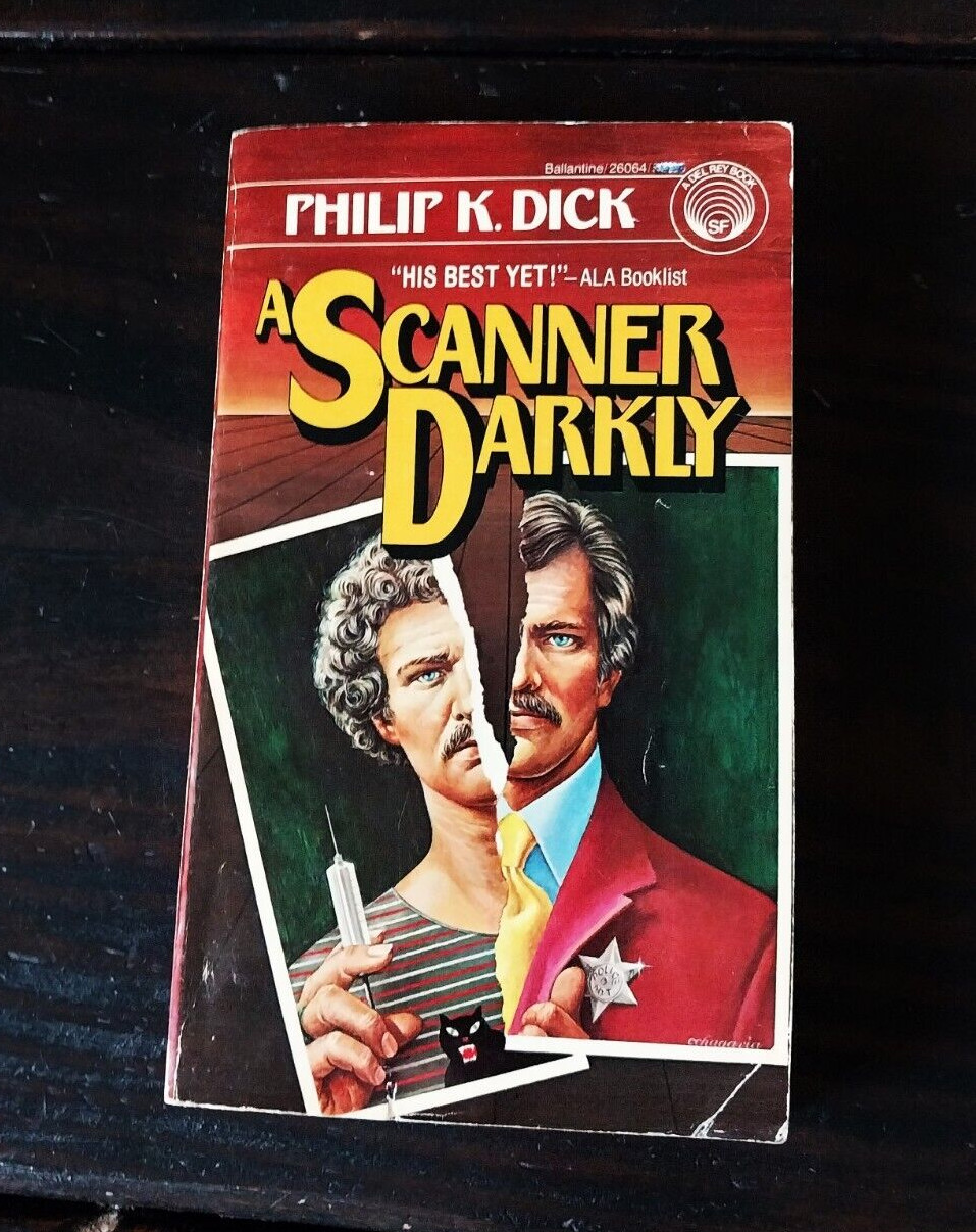 Philip K. Dick – A Scanner Darkly – Ballantine First Printing 1977