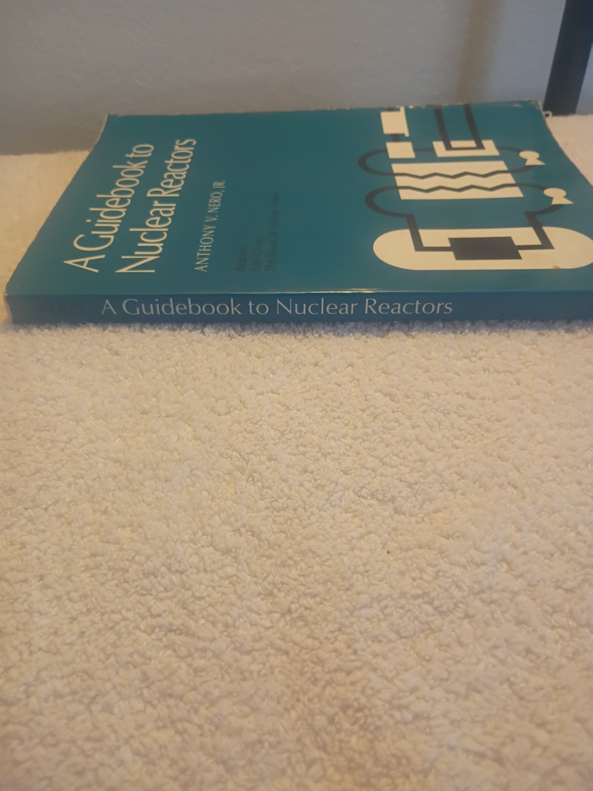Guidebook to Nuclear Reactors by Anthony V. Nero Jr. (1979, Paperback Vintage