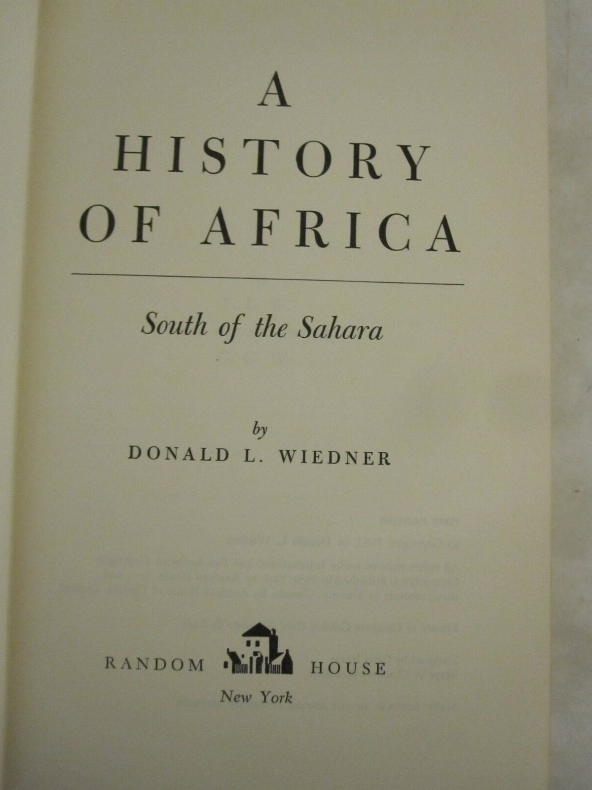 A History of Africa South of the Sahara, Hardcover 578 pages, 1962