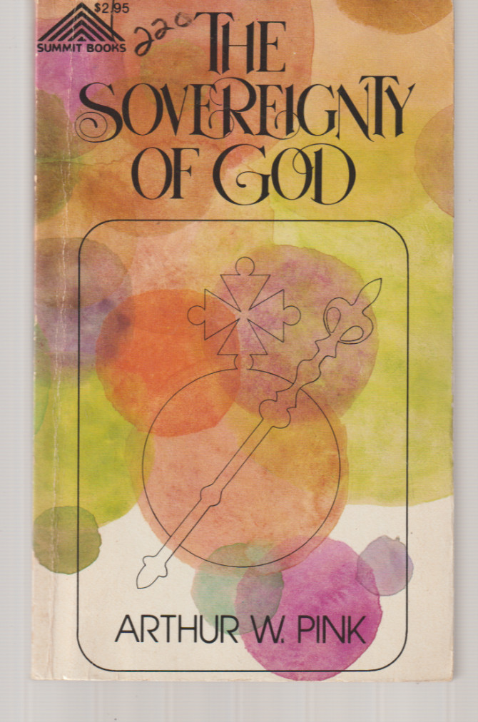 The Sovereignty Of God 1979 4th Baker Arthur W Pink ~ Ex-Library