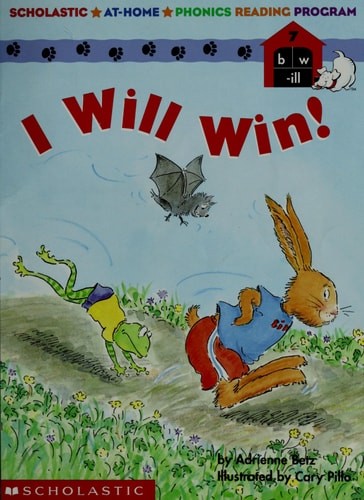 I Will Win! (Scholastic Phonics Readers 7) by Adrienne Betz, Good Book
