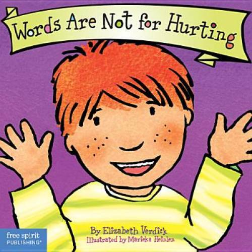 Words Are Not for Hurting (Board Book) (Best Behavior Series) – ACCEPTABLE