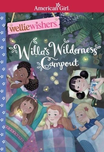 Willa’s Wilderness Campout (Wellie Wishers) – Paperback By Tripp, Valerie – GOOD