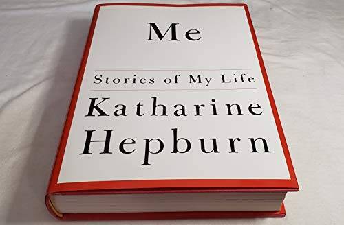 Me: Stories of My Life – Hardcover By Hepburn, Katharine – GOOD