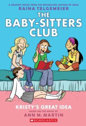 Kristy’s Great Idea: Full-Color Edition (The Baby-Sitters Club – VERY GOOD