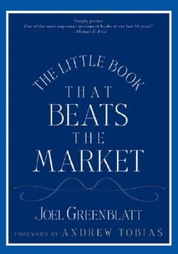The Little Book That Beats the Market – Hardcover By Joel Greenblatt – VERY GOOD