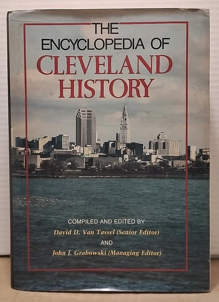 Encyclopedia of Cleveland History by John J. Grabowski – 1987 – Hardcover w/ DJ