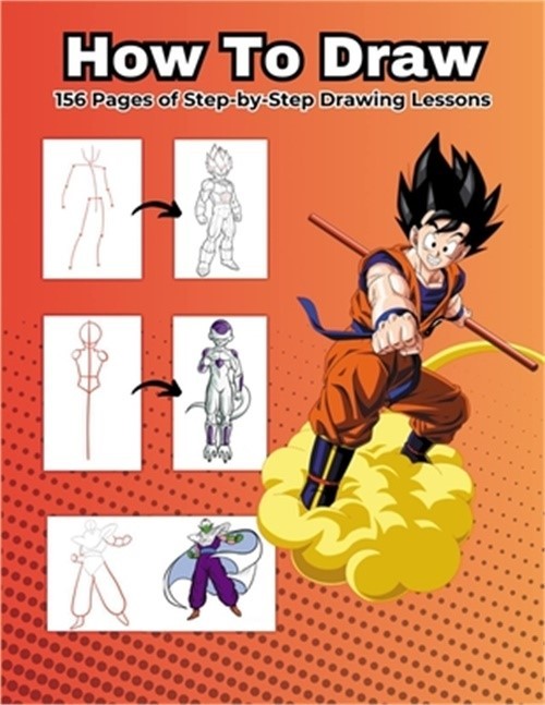 How To Draw: 156 Pages of the Most Powerful Characters (Paperback or Softback)