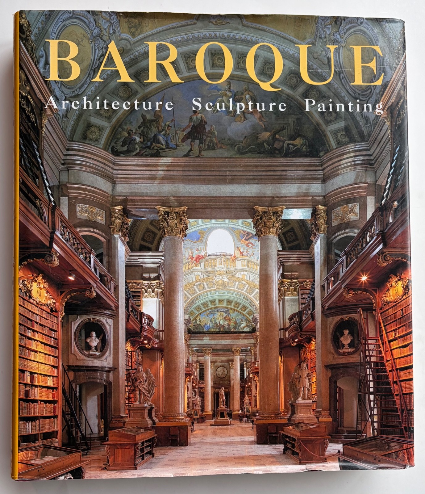 Baroque : Architecture, Sculpture, Painting – hard cover – dust jacket