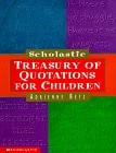 SCHOLASTIC TREASURY OF QUOTATIONS FOR CHILDREN By Adrienne Betz – Hardcover Mint