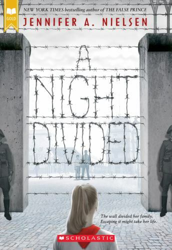 A Night Divided; Scholastic Gold – paperback, Jennifer A Nielsen, 0545682444