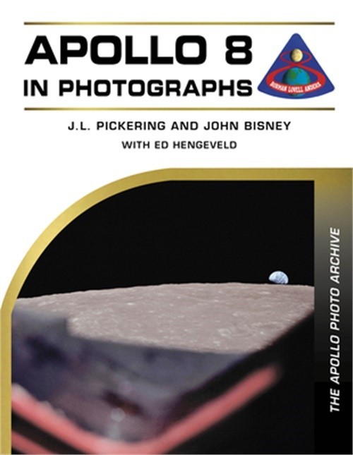 Apollo 8 in Photographs: The Apollo Photo Archive (Hardback or Cased Book)