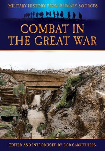 1914-1918 – An Eyewitness to War (Military History from Primary