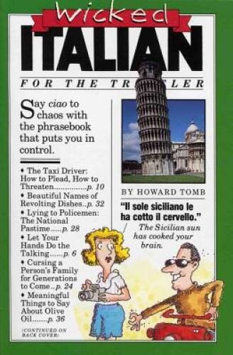 Wicked Italian for the Traveler (Wicked Series) (English and Italian E – GOOD