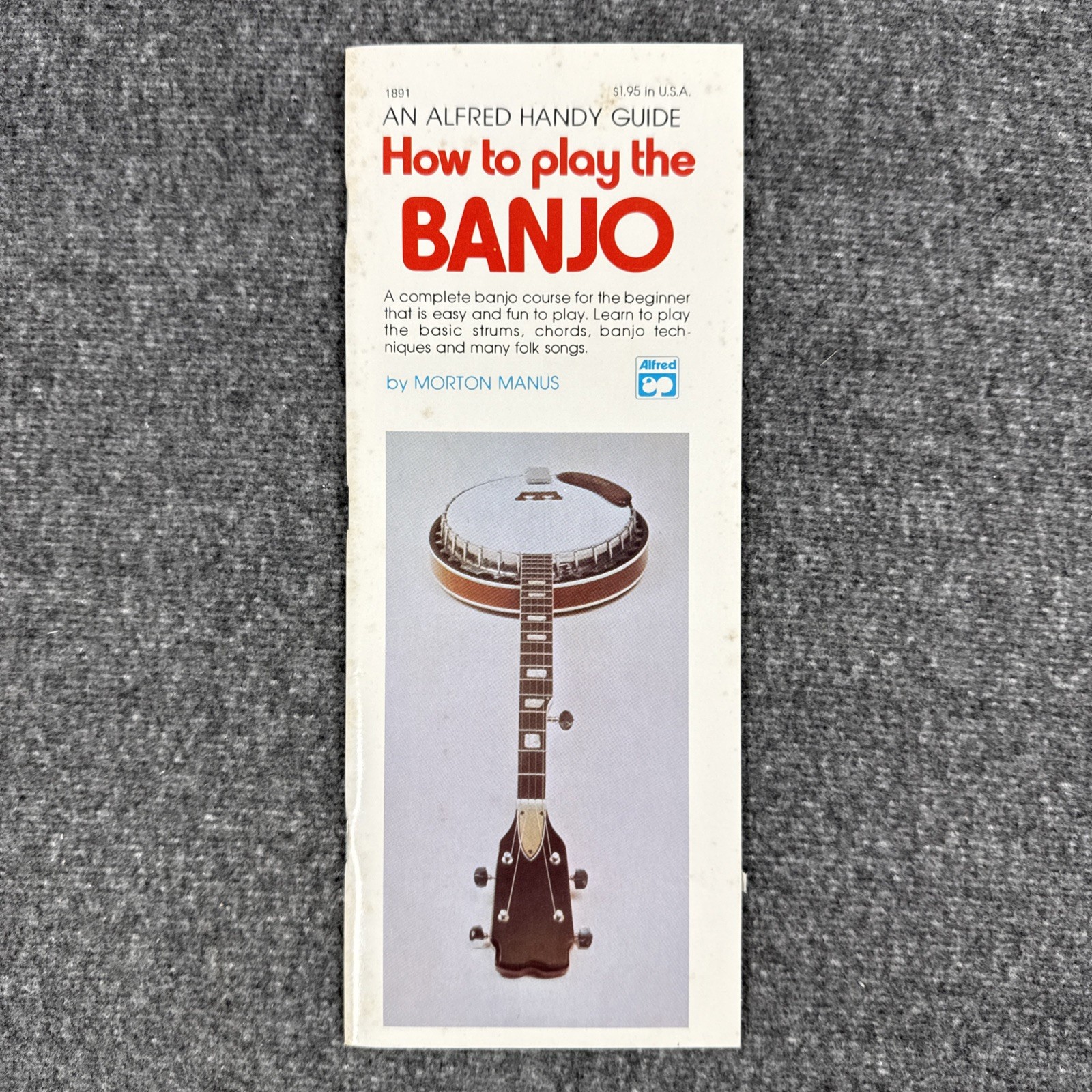 An Alfred Handy Guide How To Play The Banjo by Morton Manus Vintage 1980