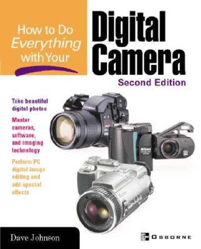 How To Do Everything with Your Digital Camera – Paperback – GOOD