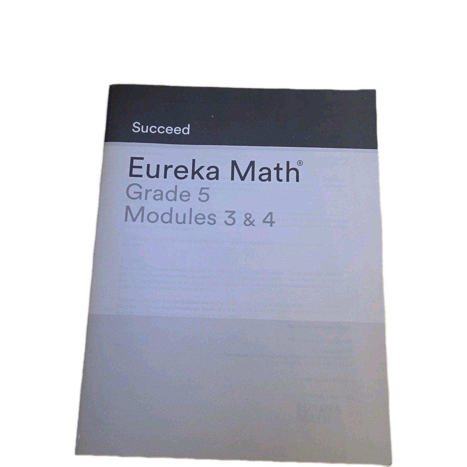 Eureka Math Succeed Grade 5 Modules 13 4 Paperback 2018