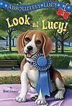 Absolutely Lucy #3: Look at Lucy! – 9780375855580, paperback, Ilene Cooper