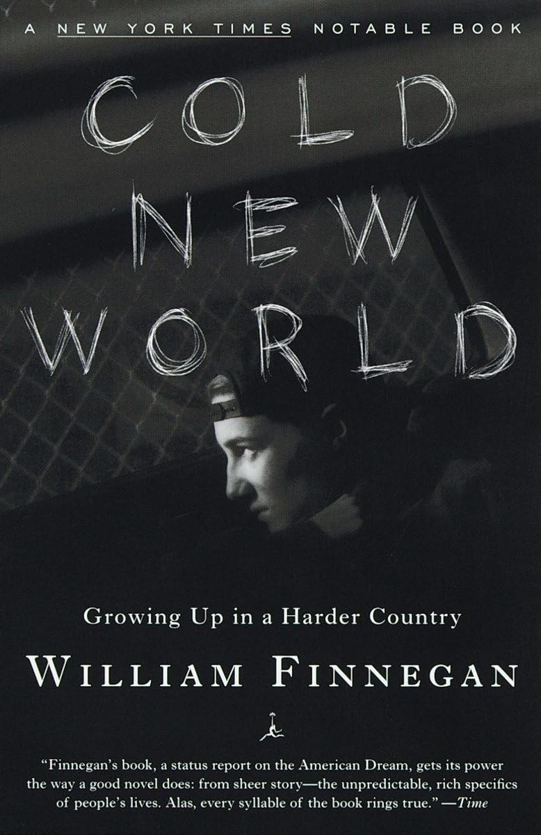 Cold New World: Growing Up in a Harder Country (Modern Library Paperbacks) -…