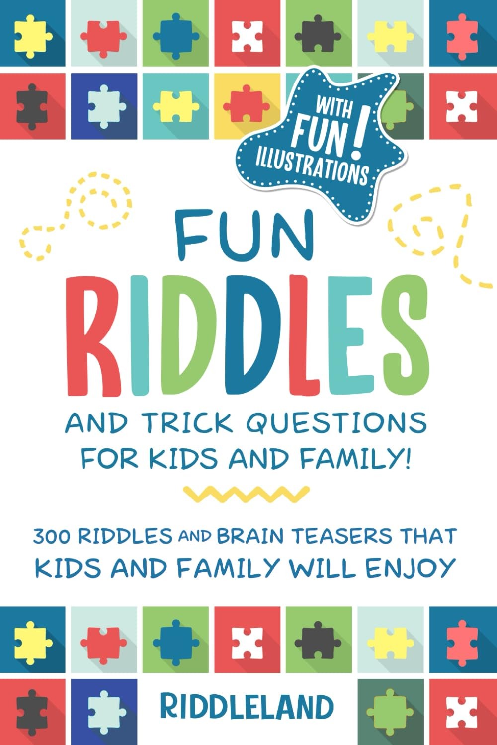 Fun Riddles & Trick Questions For Kids and Family by Riddleland