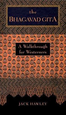 The Bhagavad Gita: A Walkthrough for Westerners by New World Library Staff