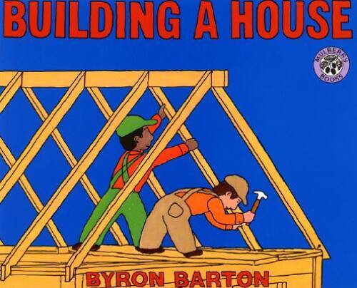 Building a House (Mulberry Books) – Paperback By Barton, Byron – GOOD